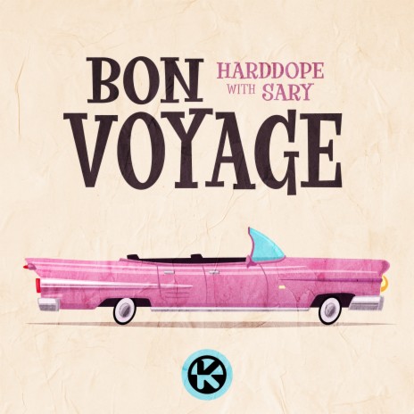 Bon Voyage ft. Sary | Boomplay Music