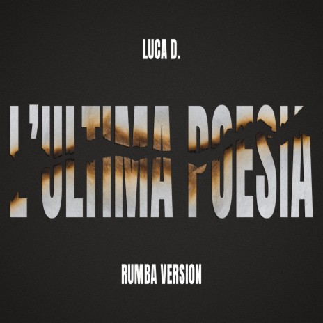 L'ultima Poesia (Rumba Version) | Boomplay Music
