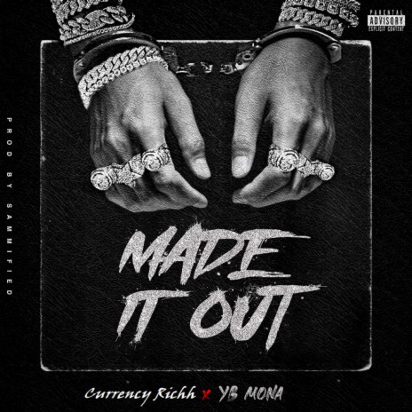 Made It Out ft. YB Mona | Boomplay Music