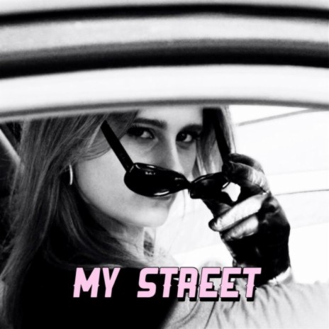 my street | Boomplay Music