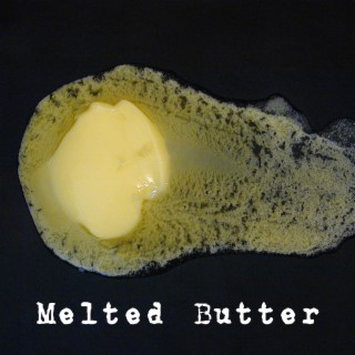 Melted Butter