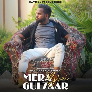 Mera Bhai Gulzaar