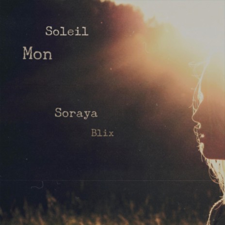 Mon Soleil | Boomplay Music