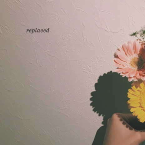 Replaced (Acoustic) | Boomplay Music