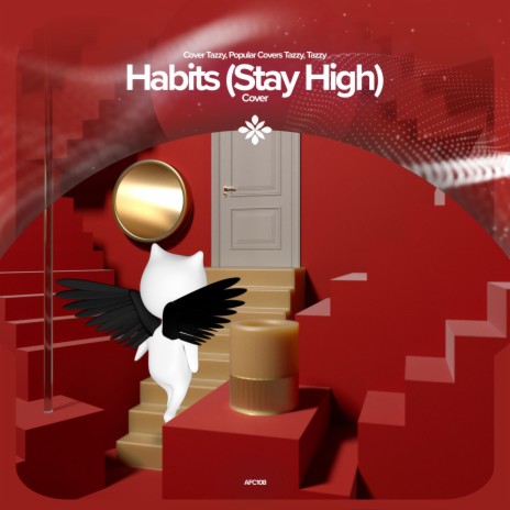 Habits (Stay High) - Remake Cover ft. capella & Tazzy | Boomplay Music