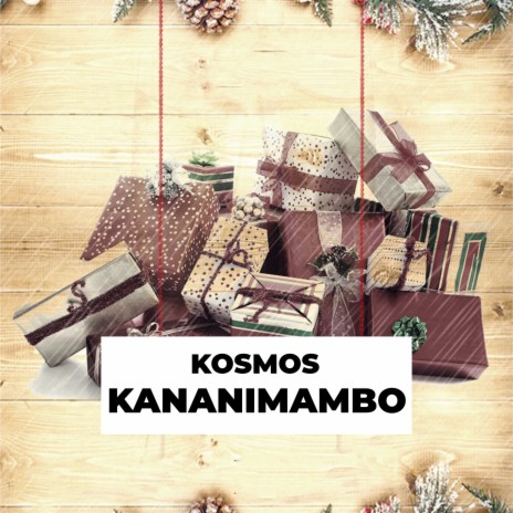 Kananimambo | Boomplay Music
