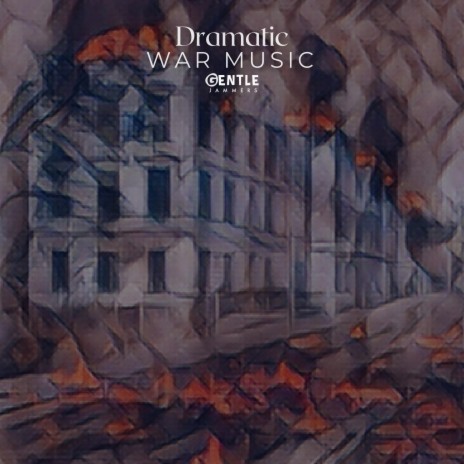 Dramatic War Music