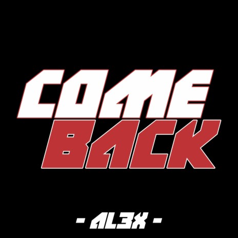 COMEBACK | Boomplay Music