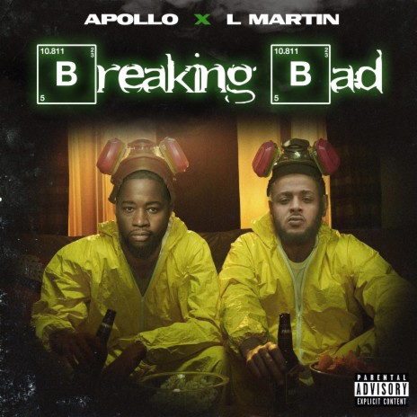 Breaking Bad ft. L Martin | Boomplay Music