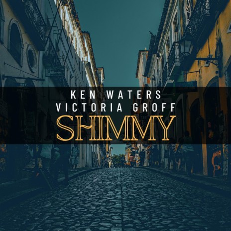 Shimmy ft. Victoria Groff | Boomplay Music