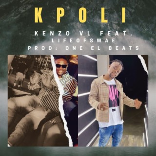 KPOLI ft. LifeofSwae lyrics | Boomplay Music