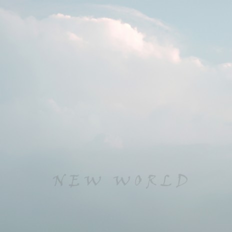 New World | Boomplay Music