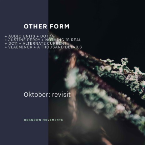Oktober: revisit (Audio Units & Dotdat Remix)