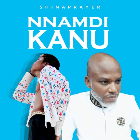 Nnamdi Kanu | Boomplay Music