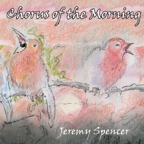 Chorus of the Morning | Boomplay Music