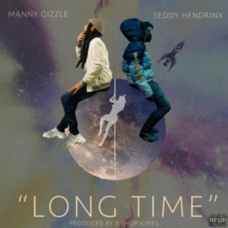 Long Time (feat. Seddy Hendrinx)