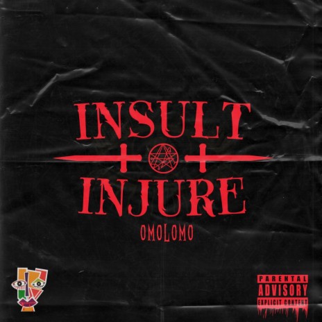 Insult Injure: Omolomo ft. Bridge | Boomplay Music