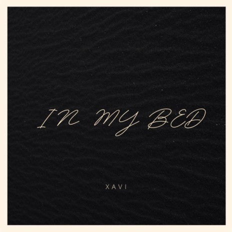 In my bed freestyle | Boomplay Music