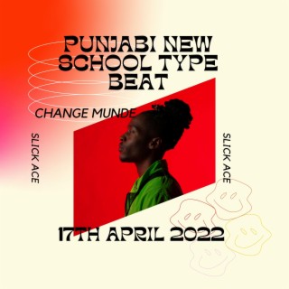 Punjabi New School Beat - Change Munde