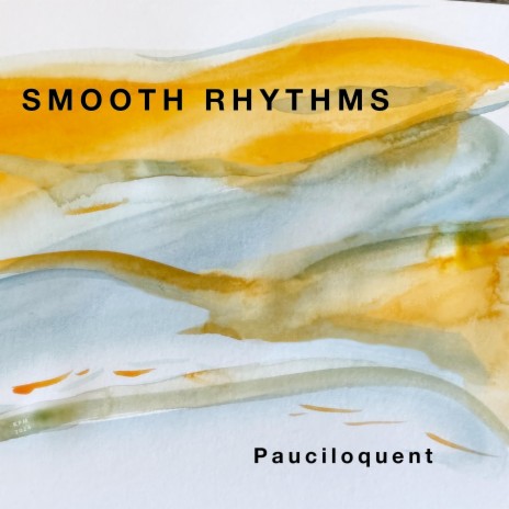 Smooth Rhythms | Boomplay Music