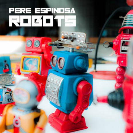 Robots | Boomplay Music