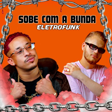 Sobe Com a Bunda ft. Mc THzinho original