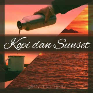 Kopi Dan Sunset