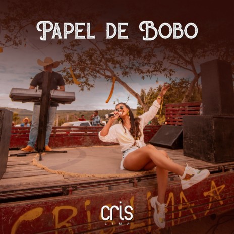 Papel de Bobo | Boomplay Music