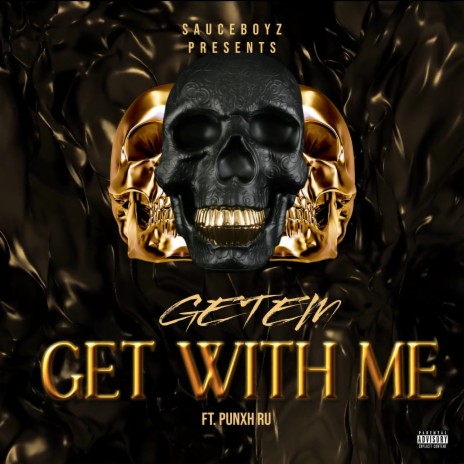 Get With Me ft. Punxh Ru | Boomplay Music