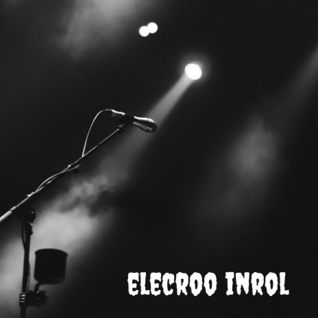 elecroo inrol | Boomplay Music
