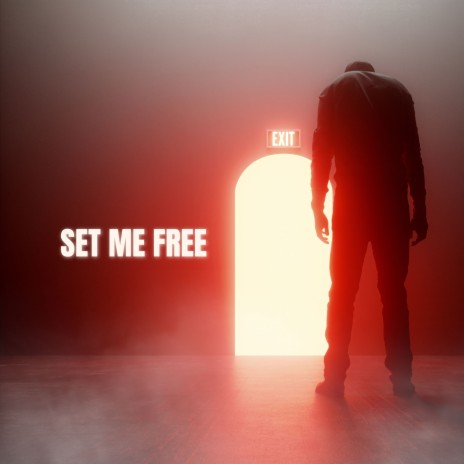 Set Me Free | Boomplay Music