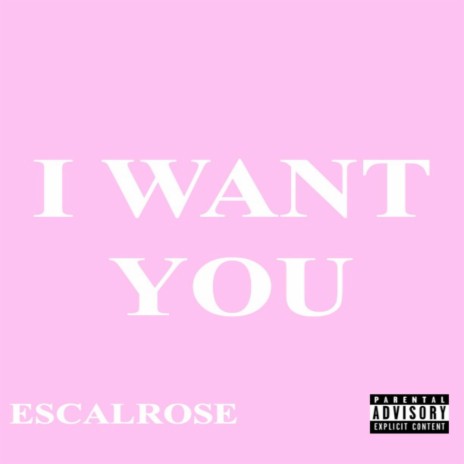 I Want You | Boomplay Music
