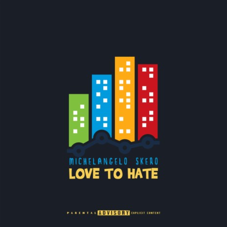 Love to Hate | Boomplay Music