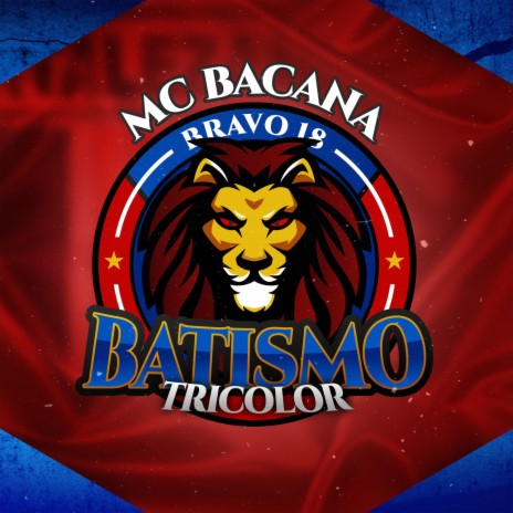 Batismo Tricolor / Bravo 18 ft. DJ Serginho | Boomplay Music