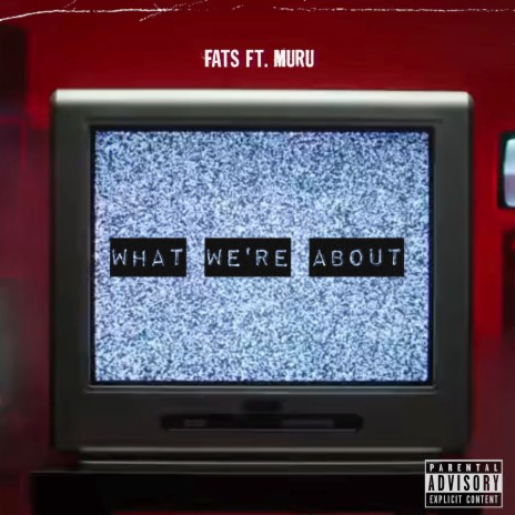 What We're About ft. Muru | Boomplay Music