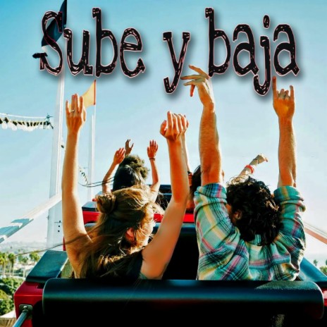 Sube y Baja | Boomplay Music