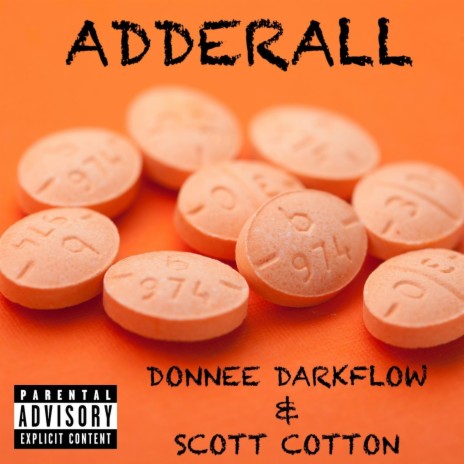 ADDERALL ft. SCOTT COTTON | Boomplay Music
