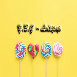 Lollipop lyrics | Boomplay Music