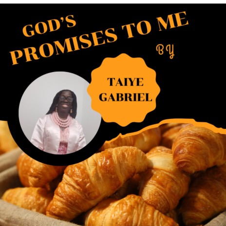 GOD'S PROMISES TO ME
