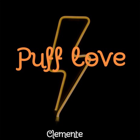 Puff Love | Boomplay Music