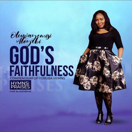 God's Faithfulness (Compedium of Yoruba Hymns)