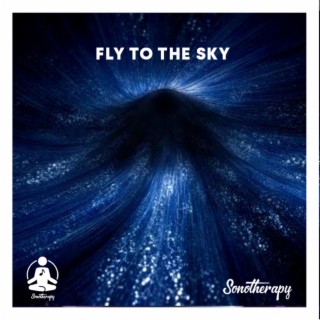 Fly To The Sky