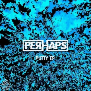 Putty EP