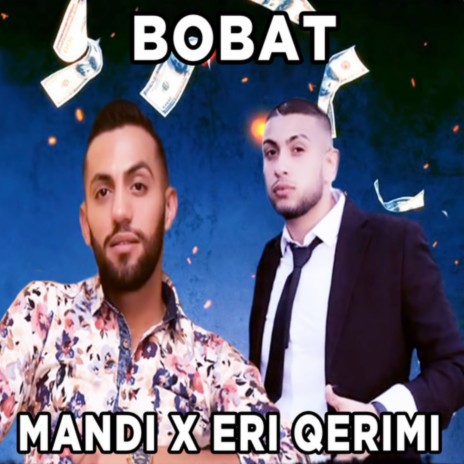 Bobat ft. Eri Qerimi | Boomplay Music