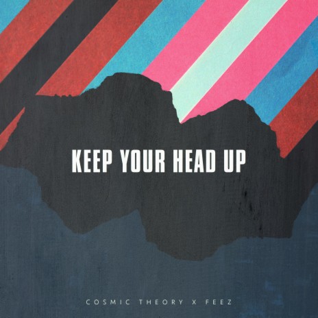 Keep Your Head Up ft. Feez | Boomplay Music