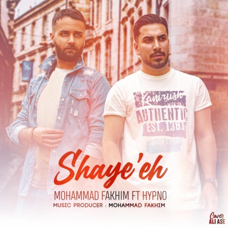 Shaye'e ft. Mohammad Fakhim | Boomplay Music