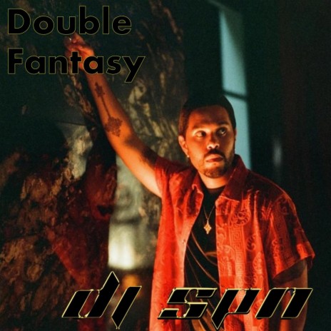 Double Fantasy (SPN Remix) | Boomplay Music