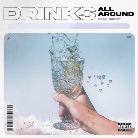 Drinks All Around | Boomplay Music