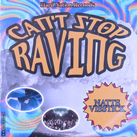 Can't Stop Raving | Boomplay Music