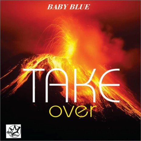 Baby Blue (Takeover) | Boomplay Music